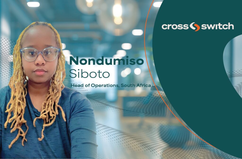 Cross Switch appoints Nondumiso Siboto as Head of Operations, South Africa.